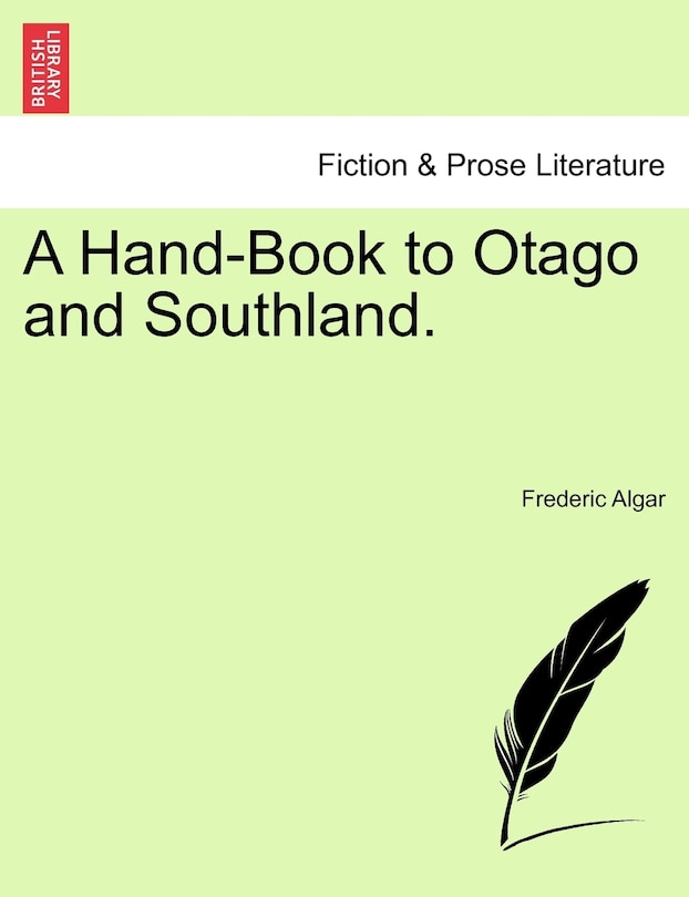 Front cover_A Hand-book To Otago And Southland.