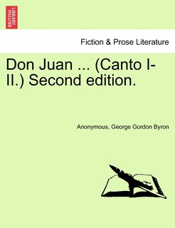 Don Juan ... (canto I-ii.) Second Edition.