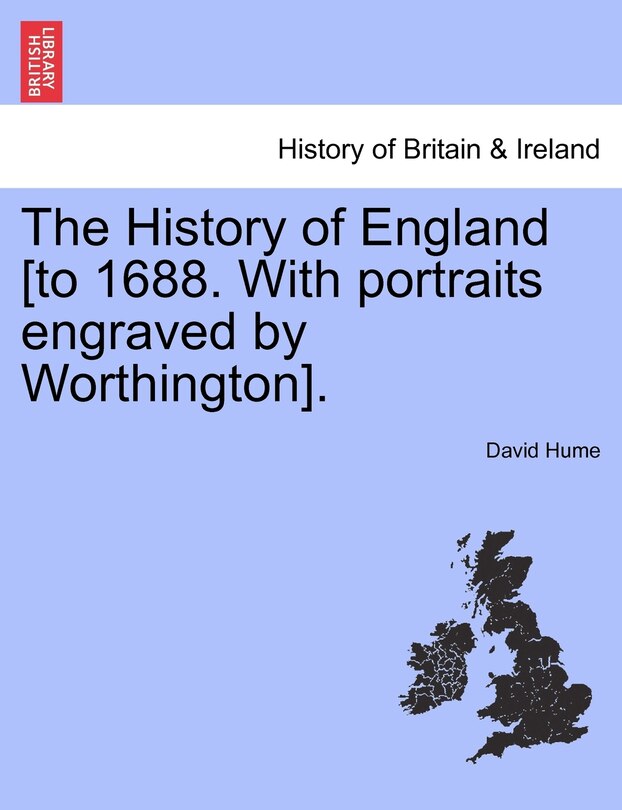Front cover_The History Of England [to 1688. With Portraits Engraved By Worthington].