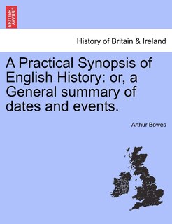Couverture_A Practical Synopsis Of English History