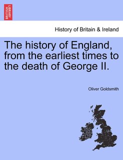 Couverture_The History Of England, From The Earliest Times To The Death Of George Ii.