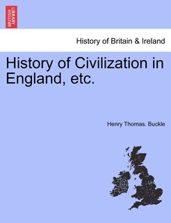 Couverture_History Of Civilization In England, Etc.