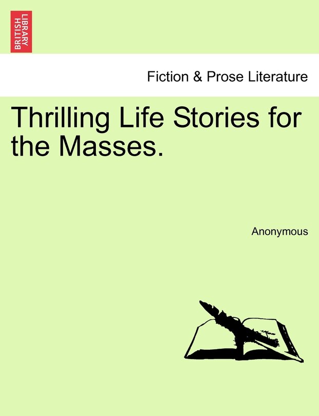 Front cover_Thrilling Life Stories For The Masses.