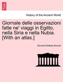 Couverture_Giornale delle osservazioni fatte ne' viaggi in Egitto, nella Siria e nella Nubia. [With an atlas.] VOLUME III
