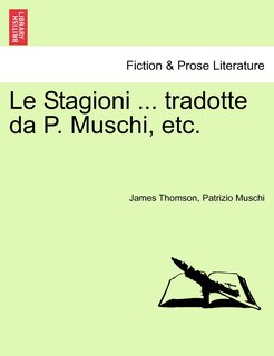 Front cover_Le Stagioni ... tradotte da P. Muschi, etc.