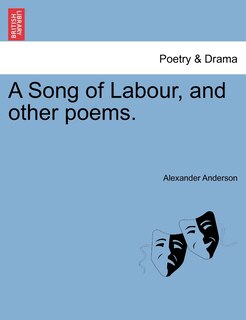 Front cover_A Song Of Labour, And Other Poems.