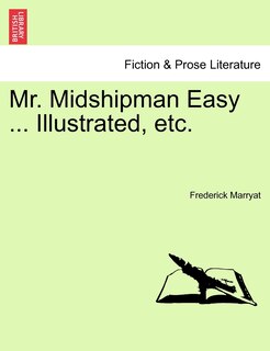 Front cover_Mr. Midshipman Easy ... Illustrated, Etc.
