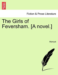 Couverture_The Girls Of Feversham. [a Novel.]