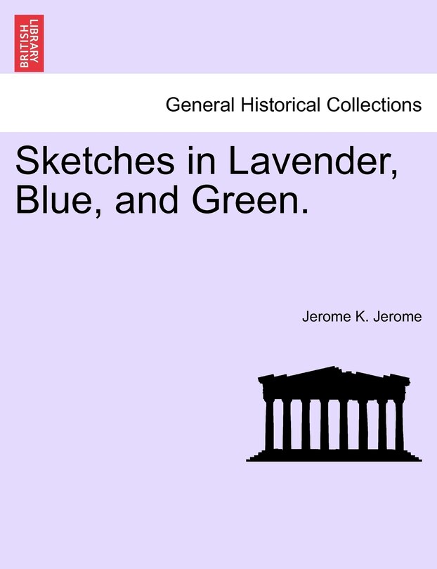 Front cover_Sketches In Lavender, Blue, And Green.