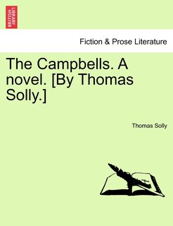 Front cover_The Campbells. A Novel. [by Thomas Solly.]