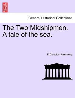 Front cover_The Two Midshipmen. A Tale Of The Sea.