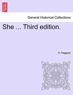 She ... New Edition. de H. Haggard