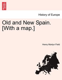 Couverture_Old And New Spain. [with A Map.]