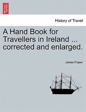 Couverture_A Hand Book For Travellers In Ireland ... Corrected And Enlarged.