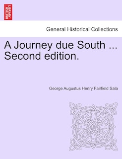 Couverture_A Journey Due South ... Second Edition.