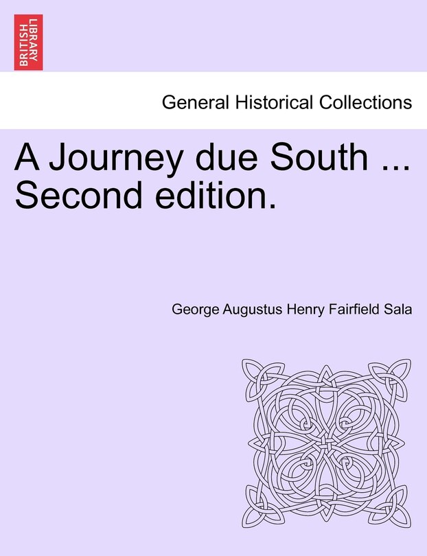 Couverture_A Journey Due South ... Second Edition.