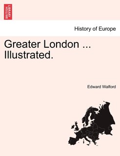 Front cover_Greater London ... Illustrated. Vol. Ii