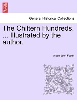 Front cover_The Chiltern Hundreds. ... Illustrated By The Author.