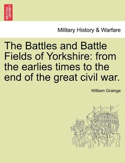 Front cover_The Battles And Battle Fields Of Yorkshire