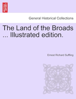Couverture_The Land Of The Broads ... Illustrated Edition.