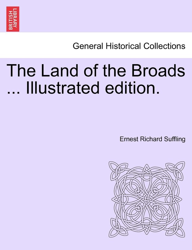 Couverture_The Land Of The Broads ... Illustrated Edition.