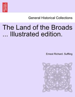 Front cover_The Land Of The Broads ... Illustrated Edition.