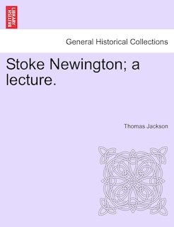Couverture_Stoke Newington; A Lecture.