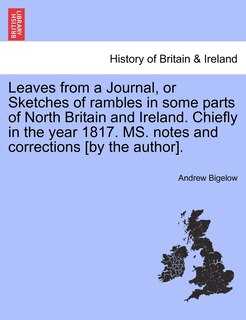 Front cover_Leaves From A Journal, Or Sketches Of Rambles In Some Parts Of North Britain And Ireland. Chiefly In The Year 1817. Ms. Notes And Corrections [by The Author].