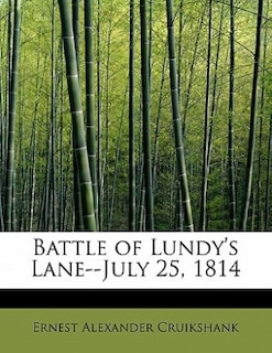 Front cover_Battle Of Lundy's Lane--july 25, 1814