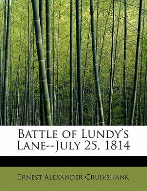 Front cover_Battle Of Lundy's Lane--july 25, 1814
