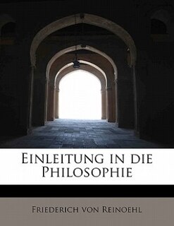 Front cover_Einleitung In Die Philosophie