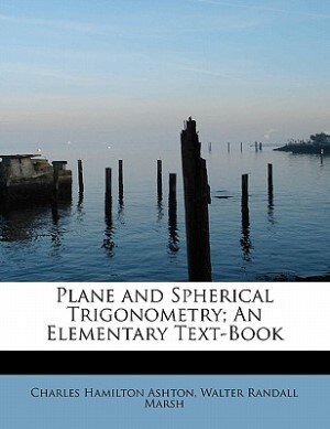 Couverture_Plane And Spherical Trigonometry; An Elementary Text-book