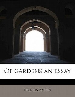 Couverture_Of Gardens An Essay