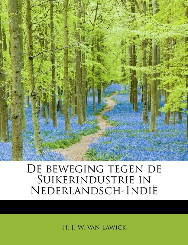 Couverture_de Beweging Tegen de Suikerindustrie in Nederlandsch-Indi