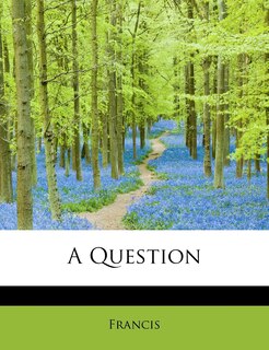 A Question