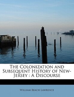 Couverture_The Colonization And Subsequent History Of New-jersey