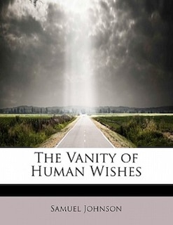 Front cover_The Vanity Of Human Wishes
