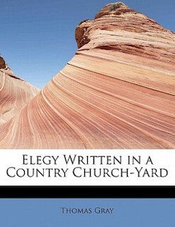 Elegy Written In A Country Church-yard