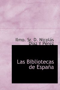 Couverture_Las Bibliotecas De Espa&ntilde;a
