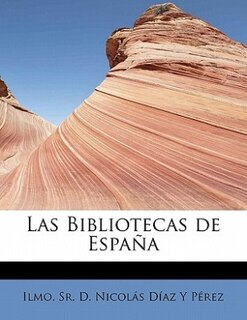 Couverture_Las Bibliotecas De Espa&ntilde;a