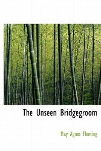 Front cover_The Unseen Bridgegroom