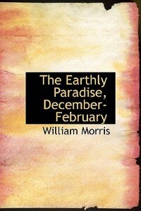 Couverture_The Earthly Paradise, December-february