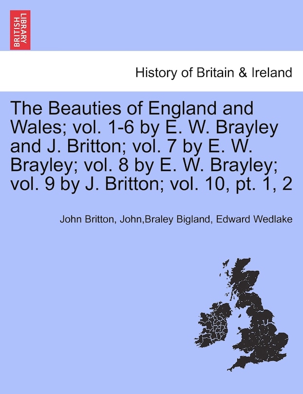 Front cover_The Beauties Of England And Wales. Vol. Xii, Part Ii