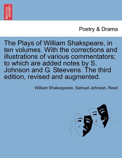 Couverture_The Plays Of William Shakspeare, In Ten Volumes. With The Corrections And Illustrations Of Various Commentators; To Which Are Added Notes By S. Johnson And G. Steevens. Vol. Iii, The Third Edition, Revised And Augmented.