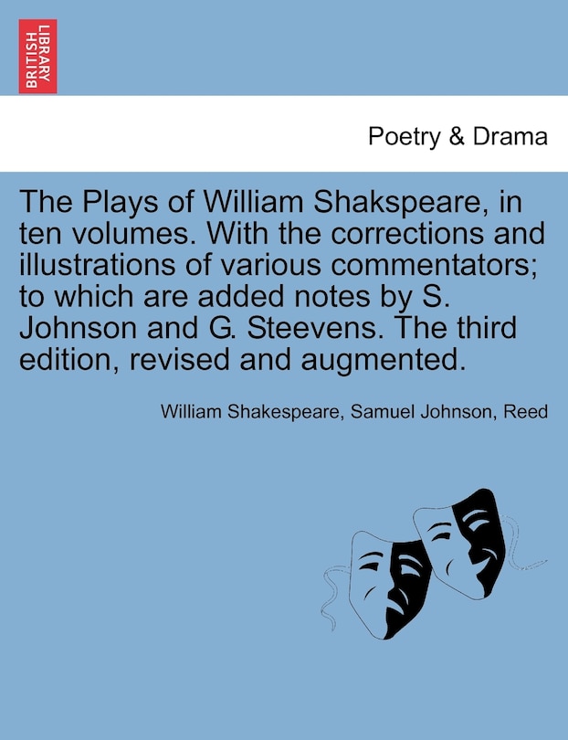 Couverture_The Plays Of William Shakspeare, In Ten Volumes. With The Corrections And Illustrations Of Various Commentators; To Which Are Added Notes By S. Johnson And G. Steevens. Vol. Iii, The Third Edition, Revised And Augmented.