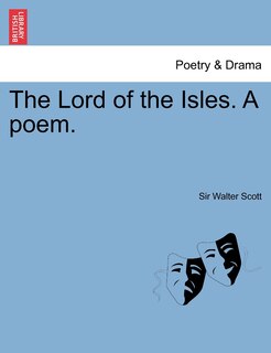 Front cover_The Lord Of The Isles. A Poem.