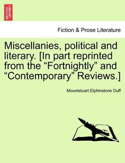 Couverture_Miscellanies, Political And Literary. [in Part Reprinted From The fortnightly And contemporary Reviews.]