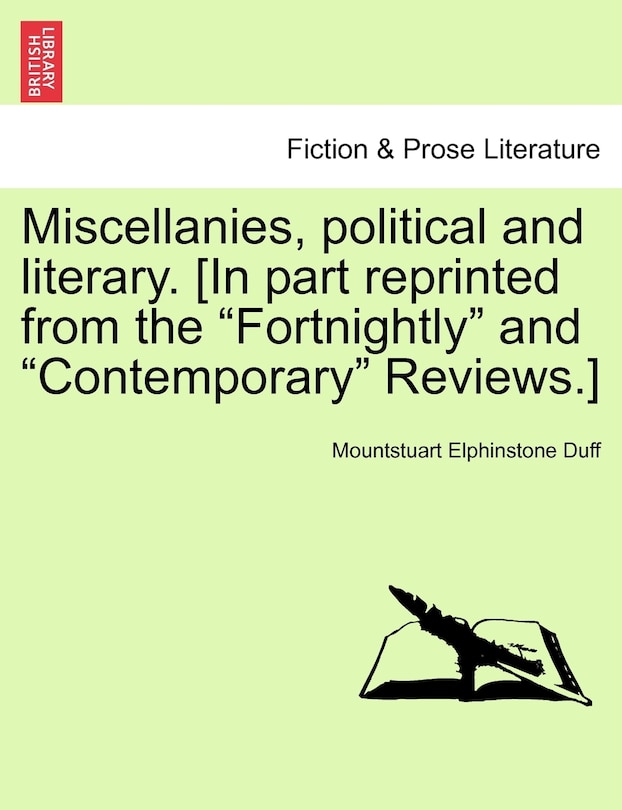 Couverture_Miscellanies, Political And Literary. [in Part Reprinted From The fortnightly And contemporary Reviews.]