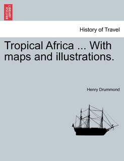 Couverture_Tropical Africa ... With Maps And Illustrations.