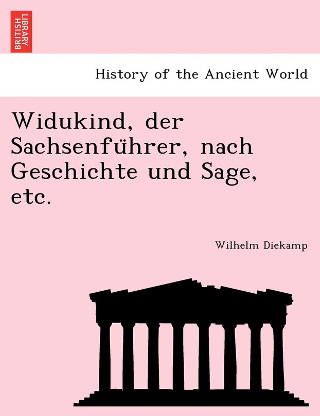 Couverture_Widukind, Der Sachsenfu Hrer, Nach Geschichte Und Sage, Etc.